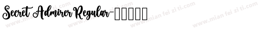 Secret Admirer Regular字体转换